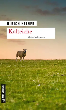 Hefner |  Kalteiche | eBook | Sack Fachmedien