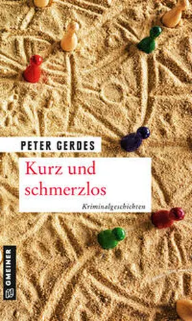 Gerdes |  Kurz und schmerzlos | eBook | Sack Fachmedien