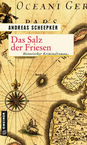 Scheepker |  Das Salz der Friesen | eBook | Sack Fachmedien