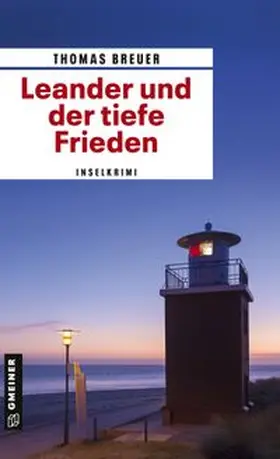 Breuer |  Leander und der tiefe Frieden | eBook | Sack Fachmedien