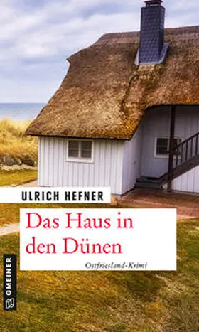 Hefner |  Das Haus in den Dünen | eBook | Sack Fachmedien