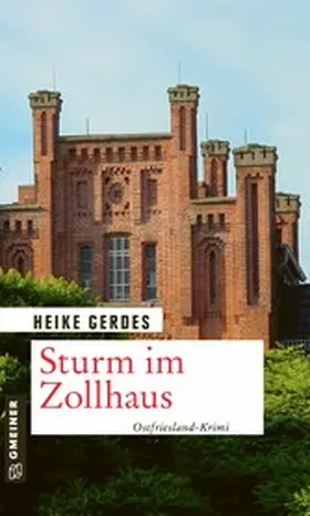 Gerdes |  Sturm im Zollhaus | eBook | Sack Fachmedien