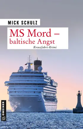 Schulz |  MS Mord - Baltische Angst | eBook | Sack Fachmedien