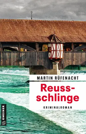 Rüfenacht | Reussschlinge | E-Book | www.sack.de
