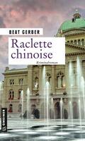 Gerber |  Raclette chinoise | eBook | Sack Fachmedien