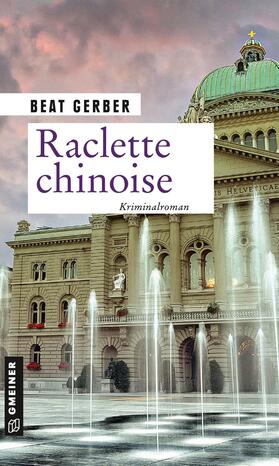 Gerber | Raclette chinoise | E-Book | sack.de
