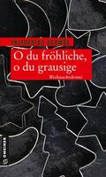 Schmöe |  O du fröhliche, o du grausige | eBook | Sack Fachmedien