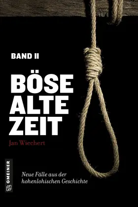 Wiechert |  Böse alte Zeit 2 | eBook | Sack Fachmedien