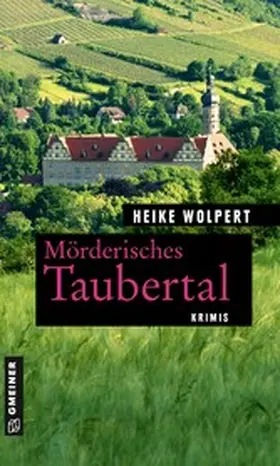 Wolpert |  Mörderisches Taubertal | eBook | Sack Fachmedien
