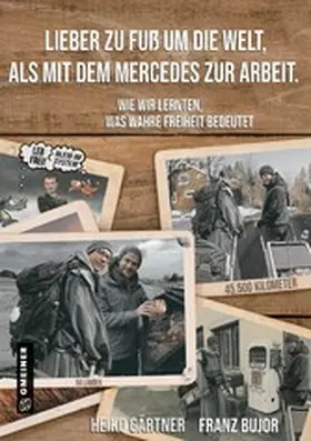 Gärtner / Bujor |  Lieber zu Fuß um die Welt als mit dem Mercedes zur Arbeit | eBook | Sack Fachmedien