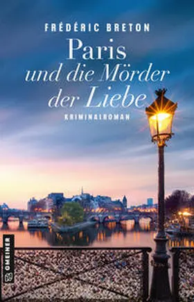 Breton |  Paris und die Mörder der Liebe | eBook | Sack Fachmedien