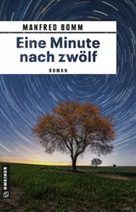 Bomm |  Eine Minute nach zwölf | eBook | Sack Fachmedien
