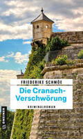 Schmöe |  Die Cranach-Verschwörung | eBook | Sack Fachmedien