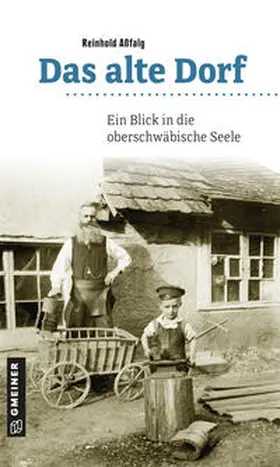 Aßfalg |  Das alte Dorf | eBook | Sack Fachmedien