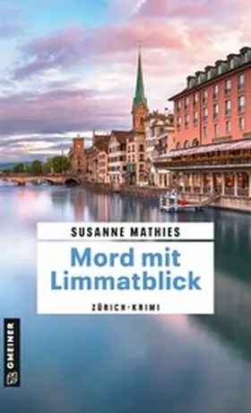 Mathies |  Mord mit Limmatblick | eBook | Sack Fachmedien
