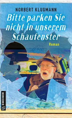 Klugmann |  Bitte parken Sie nicht in unserem Schaufenster | eBook | Sack Fachmedien