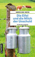 Koch |  Die Eifel und die Milch der Unschuld | eBook | Sack Fachmedien