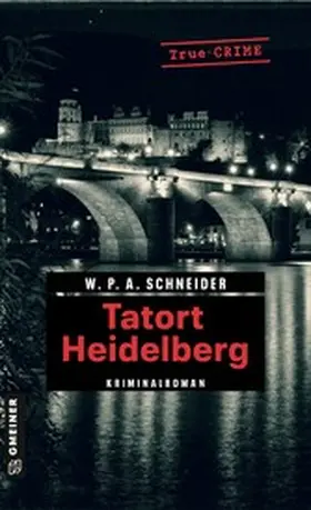 Schneider | Tatort Heidelberg | E-Book | www.sack.de