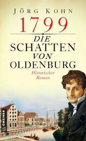 Kohn |  1799 - Die Schatten von Oldenburg | eBook | Sack Fachmedien