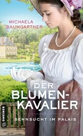 Baumgartner |  Der Blumenkavalier | eBook | Sack Fachmedien