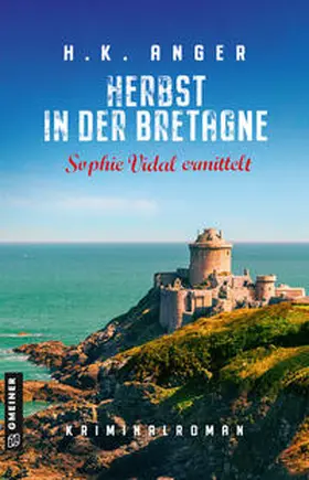 Anger |  Herbst in der Bretagne | eBook | Sack Fachmedien