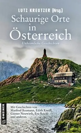 Archan / Baumann / Neuwirth |  Schaurige Orte in Österreich | eBook | Sack Fachmedien