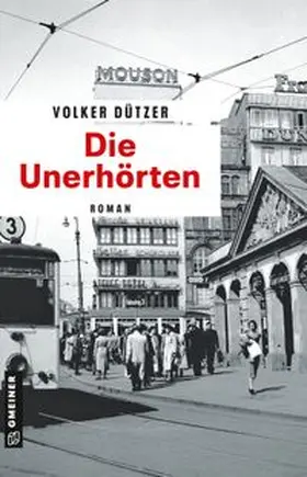 Dützer | Die Unerhörten | E-Book | www.sack.de