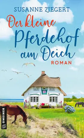 Ziegert |  Der kleine Pferdehof am Deich | eBook | Sack Fachmedien