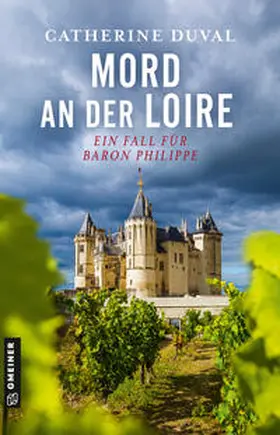Duval |  Mord an der Loire | eBook | Sack Fachmedien