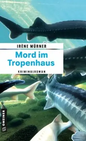 Mürner |  Mord im Tropenhaus | eBook | Sack Fachmedien