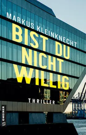 Kleinknecht |  Bist du nicht willig | eBook | Sack Fachmedien