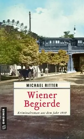 Ritter | Wiener Begierde | Buch | 978-3-8392-8080-5 | www.sack.de