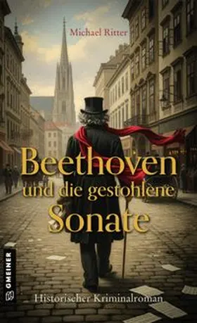 Ritter |  Beethoven und die gestohlene Sonate | Buch |  Sack Fachmedien