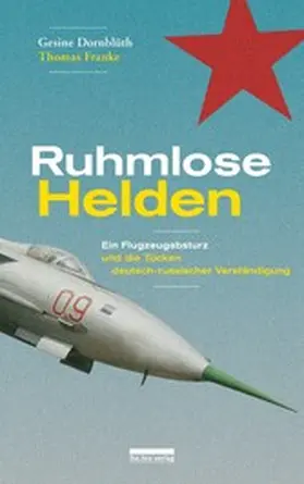 Dornblüth / Franke | Ruhmlose Helden | E-Book | www.sack.de