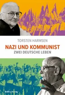 Harmsen |  Nazi und Kommunist | eBook | Sack Fachmedien