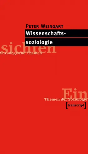 Weingart |  Wissenschaftssoziologie | eBook | Sack Fachmedien