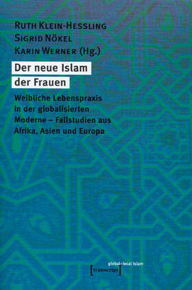 Klein-Hessling / Nökel (verst.) / Nökel |  Der neue Islam der Frauen | eBook | Sack Fachmedien