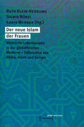 Klein-Hessling / Nökel (verst.) / Nökel |  Der neue Islam der Frauen | eBook | Sack Fachmedien
