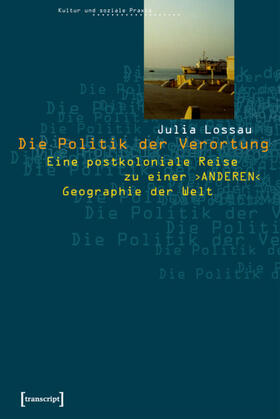 Lossau |  Die Politik der Verortung | eBook | Sack Fachmedien