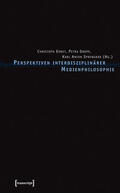Ernst / Gropp / Sprengard |  Perspektiven interdisziplinärer Medienphilosophie | eBook | Sack Fachmedien
