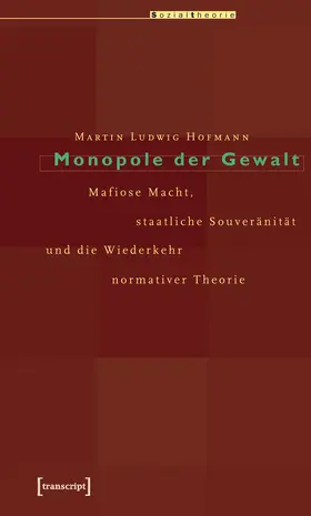 Hofmann |  Monopole der Gewalt | eBook | Sack Fachmedien