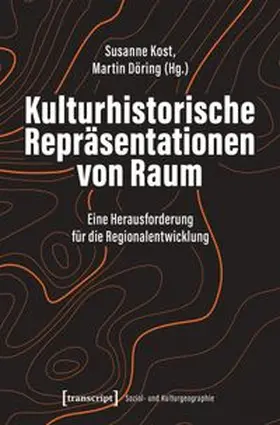 Kost / Döring | Kulturhistorische Repräsentationen von Raum | E-Book | www.sack.de