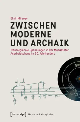 Mirzoev |  Zwischen Moderne und Archaik | eBook | Sack Fachmedien