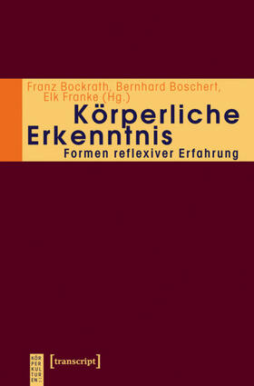 Bockrath / Boschert / Franke | Körperliche Erkenntnis | E-Book | sack.de