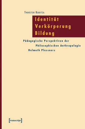 Kubitza |  Identität – Verkörperung – Bildung | eBook | Sack Fachmedien
