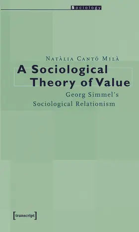 Cantó Milà |  A Sociological Theory of Value | eBook | Sack Fachmedien