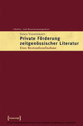 Vandenrath |  Private Förderung zeitgenössischer Literatur | eBook | Sack Fachmedien