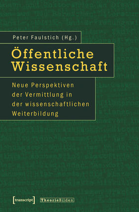 Faulstich (verst.) / Faulstich | Öffentliche Wissenschaft | E-Book | sack.de