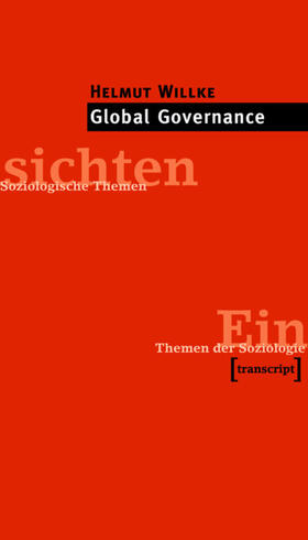 Willke |  Global Governance | eBook | Sack Fachmedien