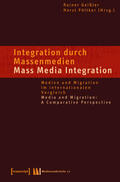 Geißler / Pöttker |  Integration durch Massenmedien / Mass Media-Integration | eBook | Sack Fachmedien